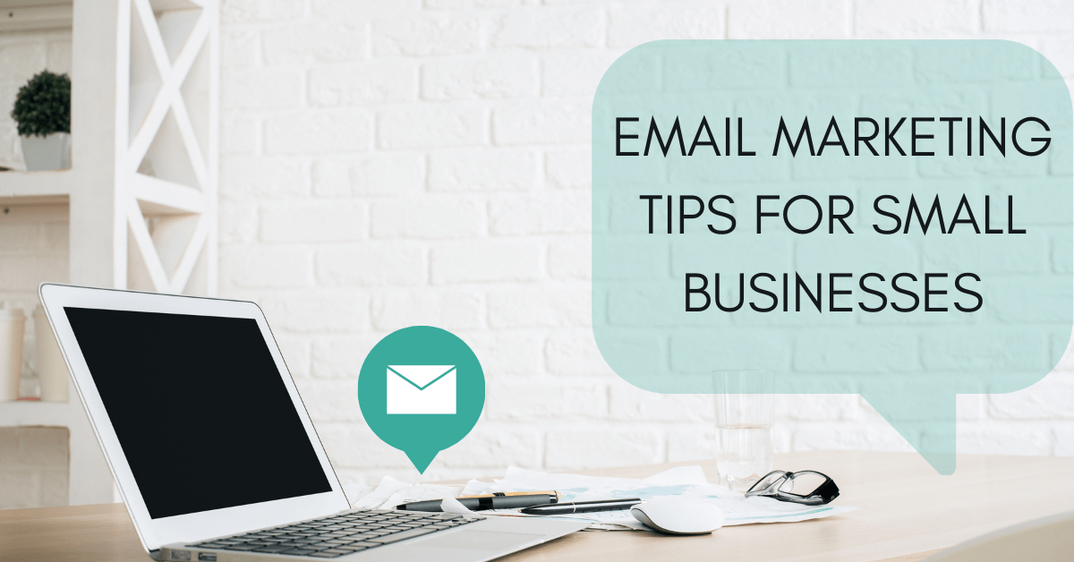 email marketing tips for small businesses
