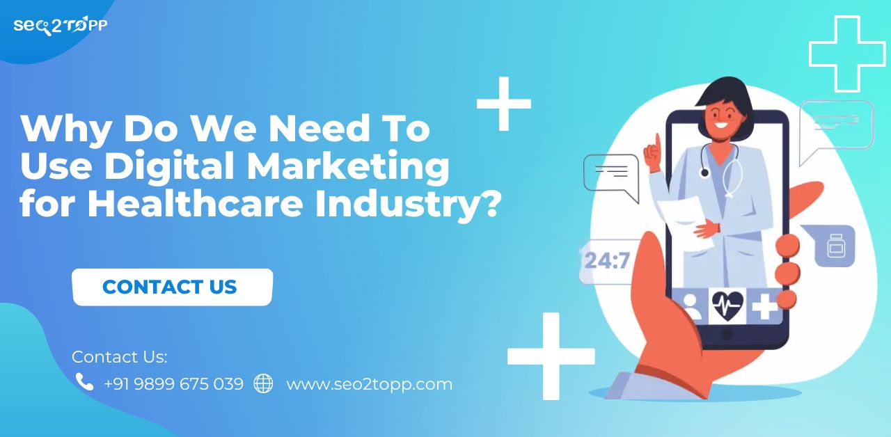 digital marketing for healthcare Industry